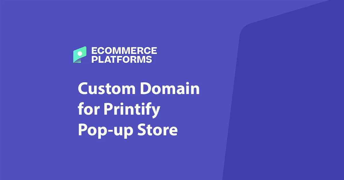 Elevate Your Printify Store: The Essential Guide to Custom Domains
