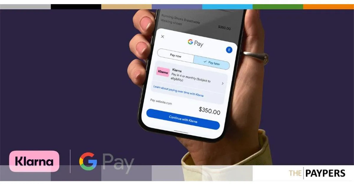 Klarna Partners with Google Pay to Enhance Flexible Payment Options