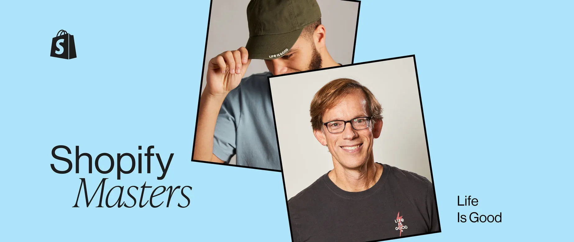 Life Is Good: The Evolution of a Brand Rooted in Optimism