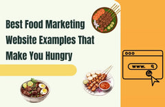 The Art of Food Website Design: Turning Visitors into Loyal Customers
